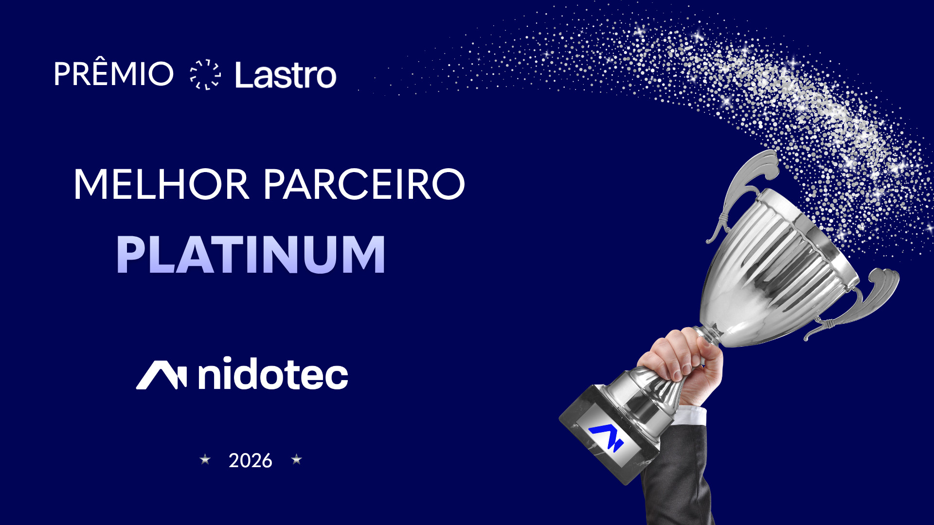 Nidotec é reconhecida como Melhor Parceira Platinum pela Lastro